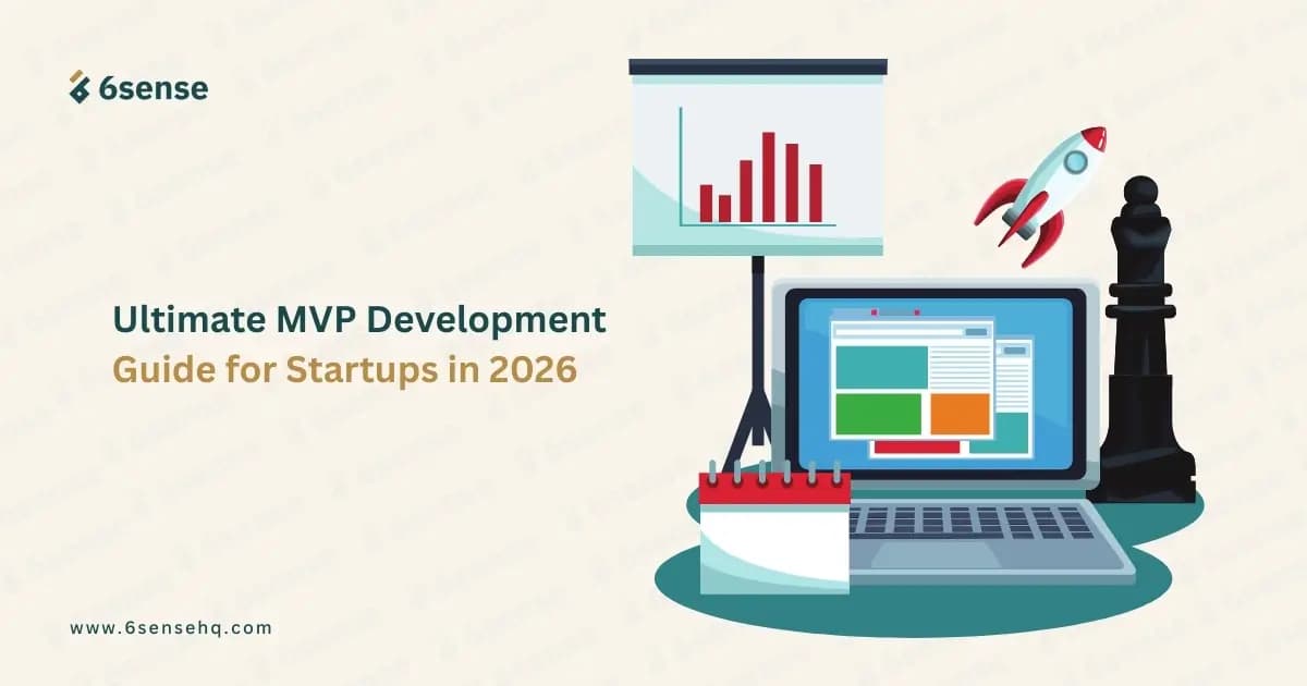 6sense HQ Ultimate MVP Development Guide for Startups in 2026 banner with laptop, growth chart, rocket and chess piece.